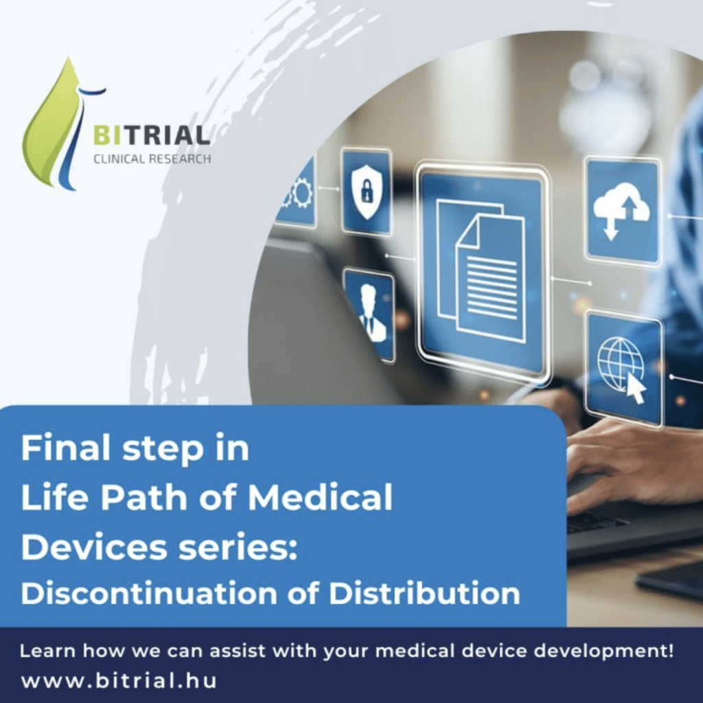 We’ve reached the final step in our Life Path of Medical Devices series: Discontinuation of Distribution